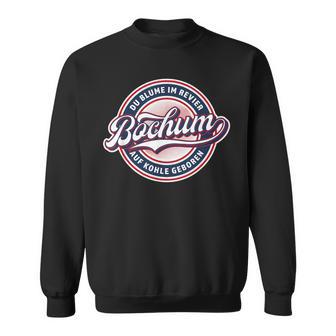 Bochum Du Blume Im Revier Sweatshirt - Geschenkecke