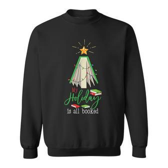 Book Christmas Tree My Holiday Is All Booked Reading Sweatshirt - Seseable