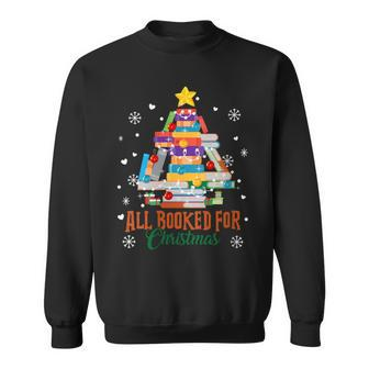 All Booked For Christmas Tree Books Librarian Bookworm Sweatshirt - Seseable