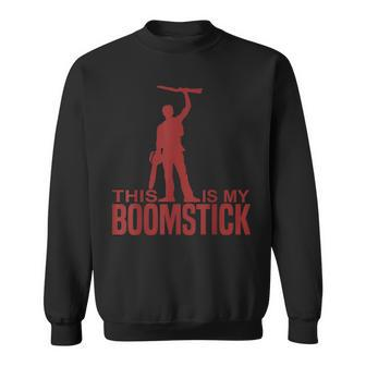 This Is My Boomstick Shotgun Chainsaw Dead Evil Sweatshirt - Seseable