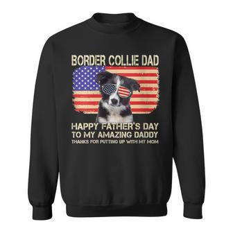 Border Collie Dad Happy Fathers Day To My Amazing Daddy Dog Sweatshirt - Thegiftio UK