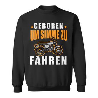 Born Um Simme Zu Fahren S Sweatshirt - Seseable