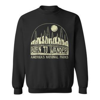 Born To Wander America's National Park Sweatshirt - Seseable