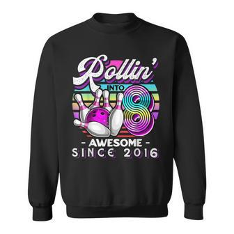 Bowling Party Rollin' 8 Awesome 2016 8Th Birthday Girls Sweatshirt - Thegiftio UK