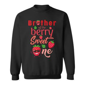 Brother Of The Berry Sweet One Strawberry First Birthday Sweatshirt - Monsterry UK
