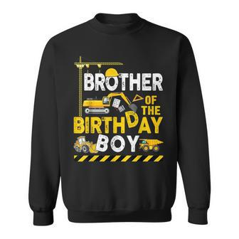 Brother Of The Birthday Boy Construction Worker Bday Party Sweatshirt - Monsterry DE