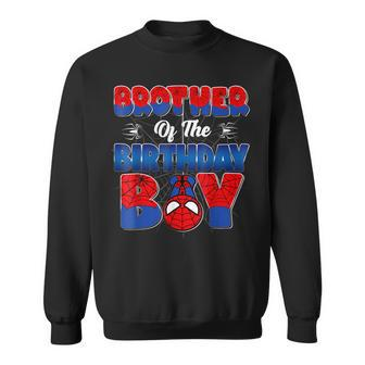 Brother Of The Birthday Boy Spider Family Matching Sweatshirt - Seseable
