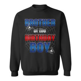 Brother Of The Birthday Boy Spider Web Family Matching Sweatshirt - Monsterry AU