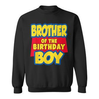 Brother Of The Birthday Boy Toy Story Decorations Sweatshirt - Monsterry UK
