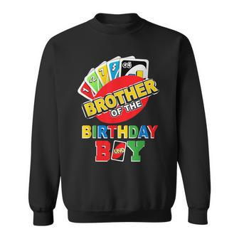 Brother Of The Birthday Boy Uno Daddy Papa Father 1St Sweatshirt - Seseable