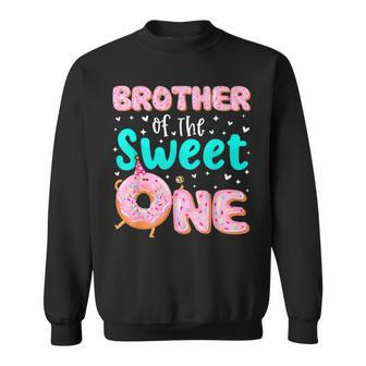 Brother Of The Sweet One 1St Birthday Donut Theme Family Sweatshirt - Seseable