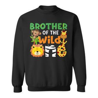 Brother Of The Wild One Zoo Theme Bday Safari Jungle Animals Sweatshirt - Monsterry