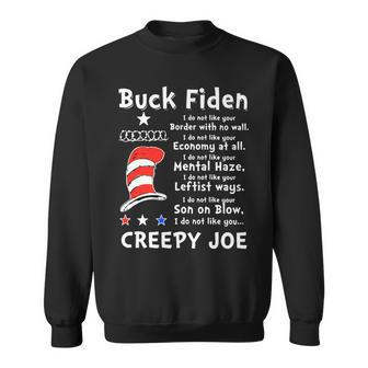 Buck Fiden I Do Not Like Your Border With No Wall Us Flag Sweatshirt | Mazezy