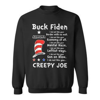 Buck Fiden I Do Not Like Your Border With No Wall Us Flag Sweatshirt - Seseable