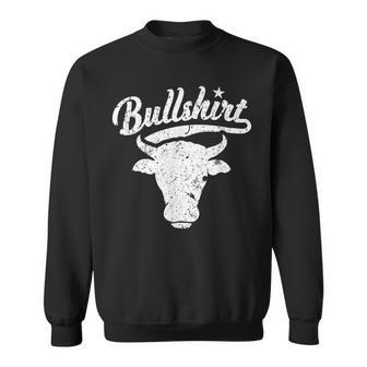 Bull Sr Bull Face Puns Silly Humor Sweatshirt - Monsterry