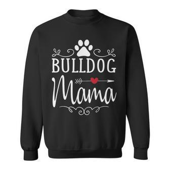 Bulldog Mama For Bulldog Lover Sweatshirt | Mazezy