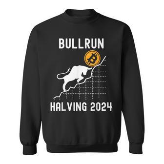 Bullrun Bitcoin Halving 2024 I Was Part Of It Sweatshirt - Monsterry DE