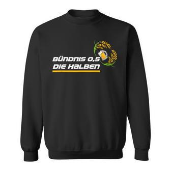 Bündnis 05 Die Halben Sweatshirt - Geschenkecke