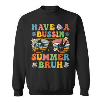 Have A Bussin Summer Bruh End Of School Sunglass Retro Boys Sweatshirt - Monsterry