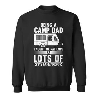 Being A Camp Dad Taught Me Patience Camper Sweatshirt - Monsterry CA