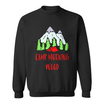 Camp Morning Wood Camping Sweatshirt - Monsterry
