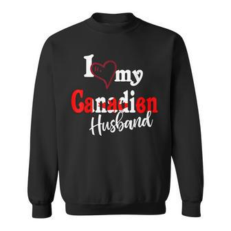 Canada I Love My Canadien Husband Couple Matching Sweatshirt - Monsterry