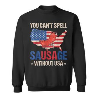 You Can't Spell Sausage Without Usa American Flag Patriotic Sweatshirt - Monsterry CA