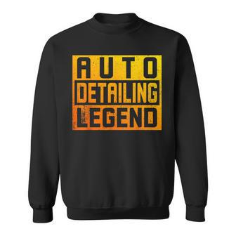 Car Detailer & Car Wash Car Polisher Car Detailing Legend Sweatshirt - Monsterry