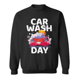 Car Wash Day Car Detailing Carwash Sweatshirt - Monsterry UK