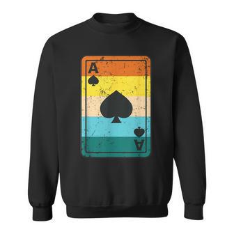 Casino Poker Player Gambling Retro Play Cards Ace Of Spade Sweatshirt - Monsterry AU