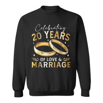 Celebrating 20 Years Of Love And Marriage Wedding Couples Sweatshirt - Thegiftio