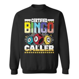 Certified Bingo Caller Bingo Player Gambling Bingo Sweatshirt - Monsterry