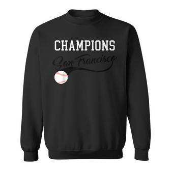 Champions San Francisco Baseball Fan Retro Vintage Graphic Sweatshirt - Monsterry