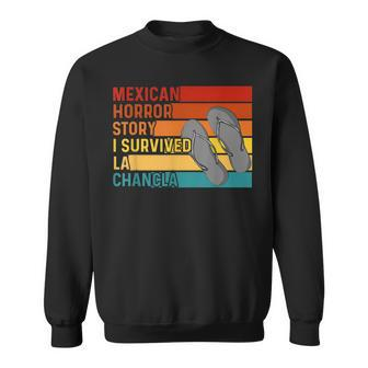 Chancla Survivor Spanish Joke Mexican Meme Saying Sweatshirt - Monsterry UK