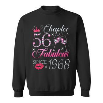 Chapter 56 Fabulous Since 1968 56Th Birthday For Women Sweatshirt | Mazezy
