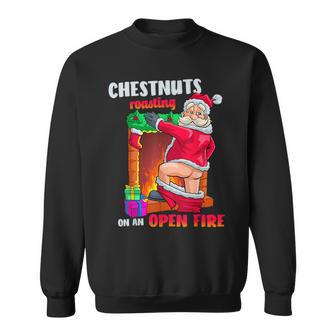 Chest Nuts Roasting Naughty Santa Dirty Food Pun Xmas Sweatshirt - Thegiftio UK