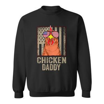 Chicken Daddy Have The Best Peckers Farmer Dad Father's Day Sweatshirt - Thegiftio UK