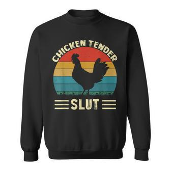Chicken Tender Slut For Women Sweatshirt - Seseable