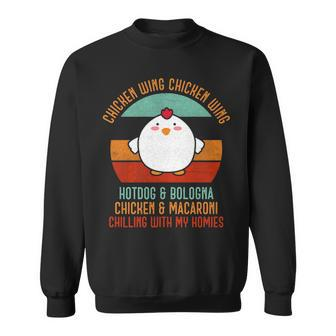 Chicken Wing Chicken Wing Song Lyric Hot Dog Bologna T Sweatshirt | Mazezy UK