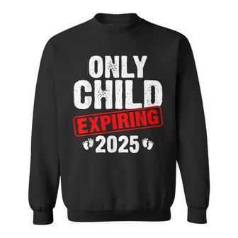 Only Child Expiring 2025 Big Brother Promoted To Big Bro Sweatshirt - Monsterry