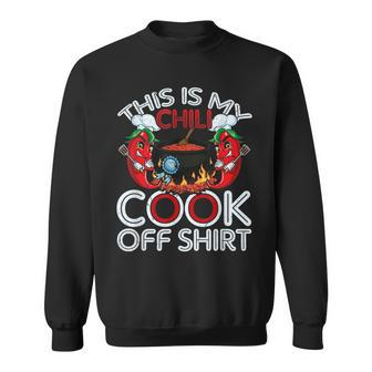 This Is My Chili Cook Off Mexican Food Cinco De Mayo Sweatshirt | Mazezy CA