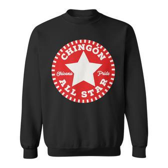 Chingon All Star Chicano Sweatshirt - Monsterry