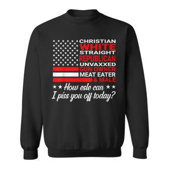 Christian White Straight Republican Unvaxxed Gun Owner Sweatshirt - Seseable