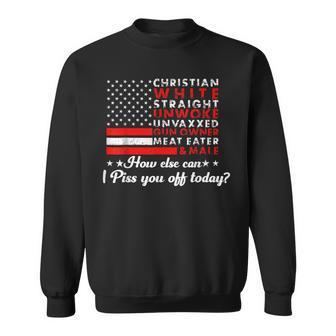 Christian White Straight Unwoke Unvaxxed Gun Owner Sweatshirt | Mazezy