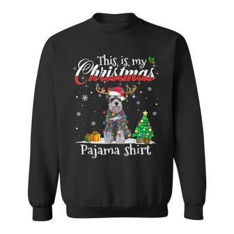 This Is My Christmas Pajama Schnauzer Lover Dog Sweatshirt - Monsterry CA