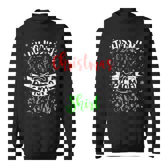 This Is My Christmas Pajama Xmas Matching Family Christmas Sweatshirt - Monsterry