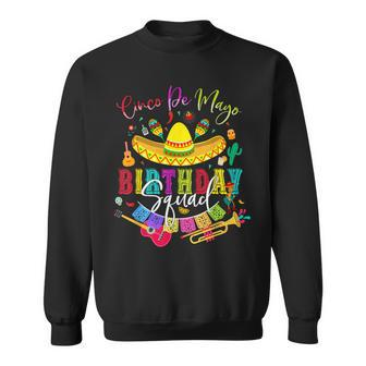 Cinco De Mayo Birthday Squad Cool Mexican Matching Family Sweatshirt - Seseable