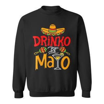 Cinco De Mayo Drinko De Mayo Mexican Fiesta Drinking Outfit Sweatshirt - Monsterry CA