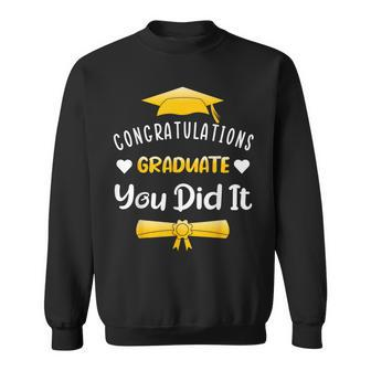 Class Of 2024 Graduate You Did It Congratulations Sweatshirt - Monsterry CA