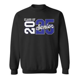 Class Of 2025 Senior 2025 Back To School 2025 Graduation 25 Sweatshirt - Seseable